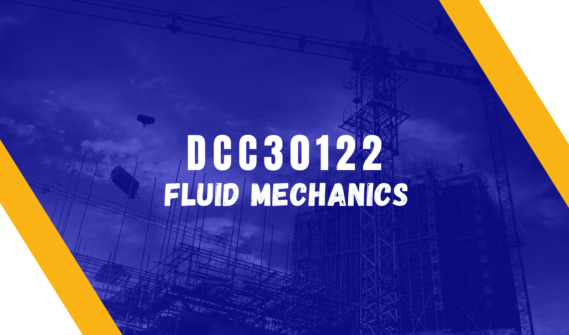 DCC30122 - FLUID MECHANICS_Sesi 1