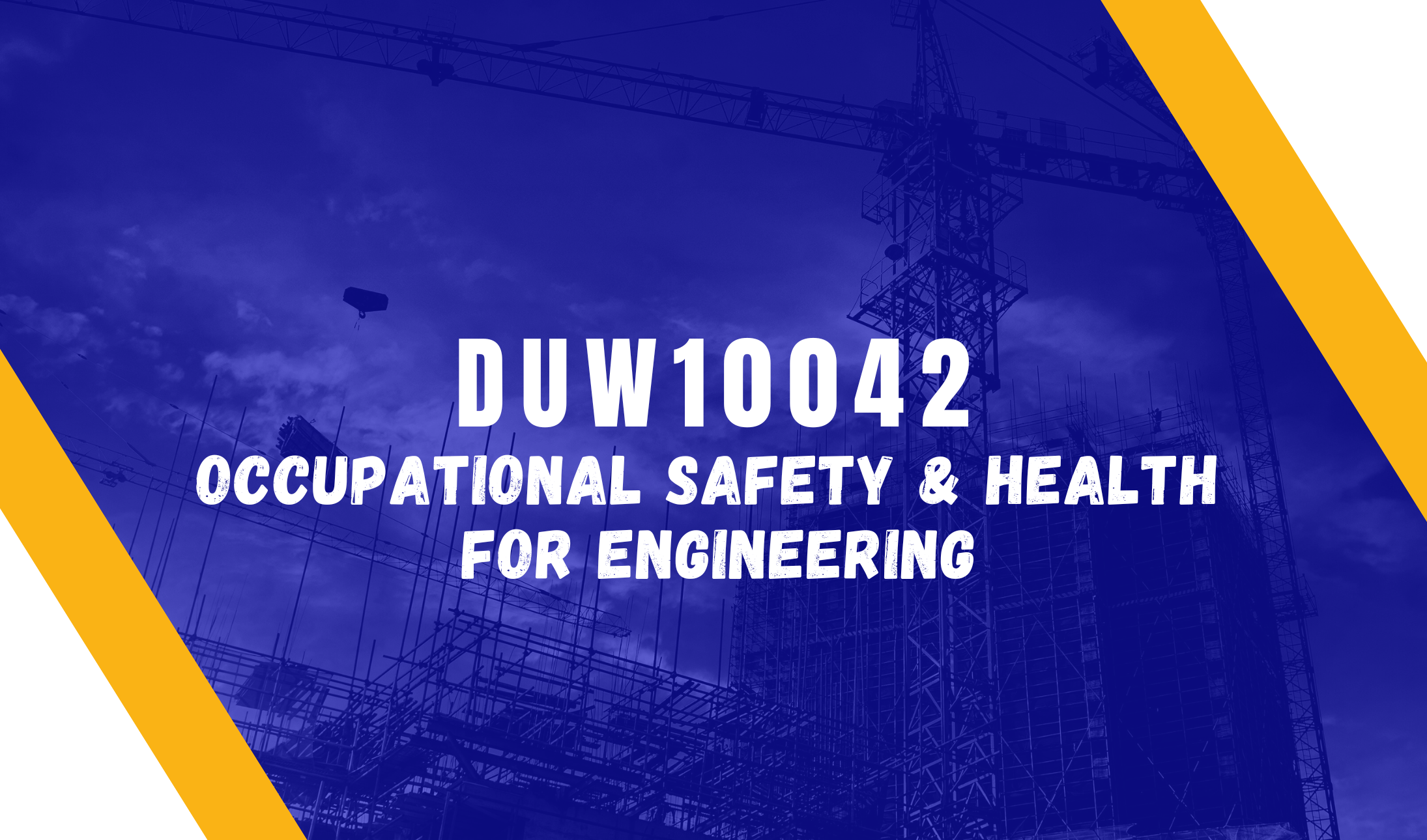 DUW10042 - OCCUPATIONAL SAFETY &amp;  HEALTH_Sesi 1