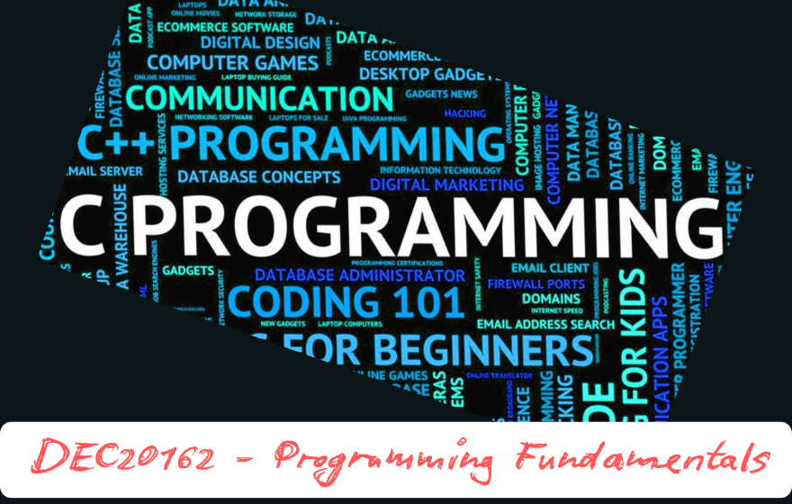 DEC20162 FUNDAMENTAL PROGRAMMING 