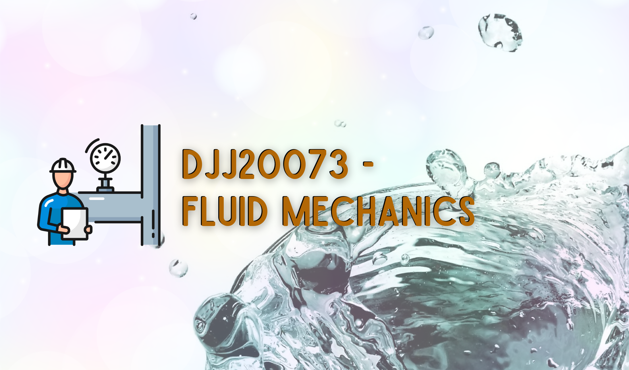 DJJ20073 FLUID MECHANICS 