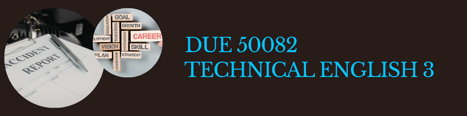 DUE50082 TECHNICAL ENGLISH 3